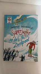 Janneke Schotveld - Superjuffie op de Zuidpool, Ophalen of Verzenden, Zo goed als nieuw, Janneke Schotveld