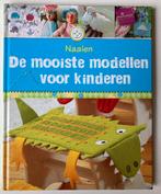 Naaiboek: Mooiste modellen voor Kinderen, Ophalen, Zo goed als nieuw, Borduren en Naaien, Geschikt voor kinderen