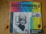 Dusty Springfield, Cd's en Dvd's, Vinyl Singles, Ophalen of Verzenden, Gebruikt, Pop