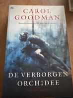 De Verborgen Orchidee - Carol Goodman, Boeken, Ophalen of Verzenden, Zo goed als nieuw, Nederland