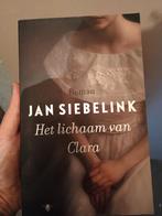 Jan Siebelink, het lichaam van clara, Ophalen of Verzenden