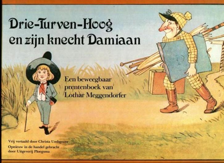 Drie-Turven-Hoog en zijn knecht Damiaan Lothar Meggendorfer, Verzamelen, Retro, Overige typen, Ophalen of Verzenden