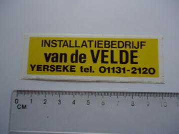 sticker oud Yerseke Van de VELDE installatiebedrijf retro beschikbaar voor biedingen