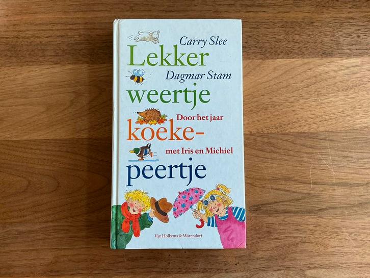 Lekker weertje koekepeertje - Carry Slee en Dagmar Stam, Boeken, Kinderboeken | Kleuters, Gelezen, Fictie algemeen, Ophalen of Verzenden