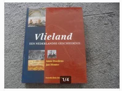 Vlieland een Nederlandse geschiedenis Anne Doedens, Boeken, Geschiedenis | Stad en Regio, Zo goed als nieuw, Ophalen of Verzenden