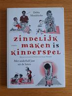 Debby Mendelsohn - Zindelijk maken is kinderspel, Boeken, Zwangerschap en Opvoeding, Ophalen of Verzenden, Zo goed als nieuw, Debby Mendelsohn