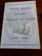Hooge mierde tussen oorlog en vrede 1940-1945, Boeken, Ophalen of Verzenden, Gelezen