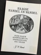 Haagse Handel en Wandel / Oude Haagse advertentiën, Boeken, Ophalen of Verzenden, 20e eeuw of later, Zo goed als nieuw
