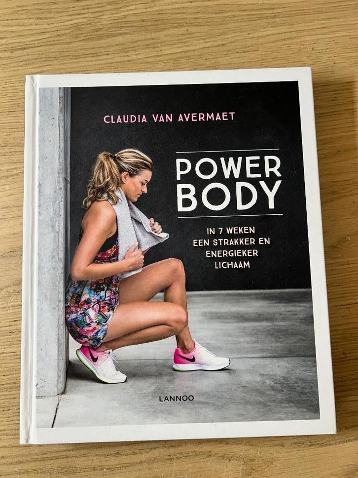 Power Body | Claudia van Avermaet, Boeken, Kookboeken, Zo goed als nieuw, Overige gebieden, Ophalen of Verzenden