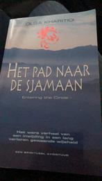 O. Kharitidi - Het pad naar de sjamaan, Ophalen of Verzenden, Zo goed als nieuw, O. Kharitidi, Europa