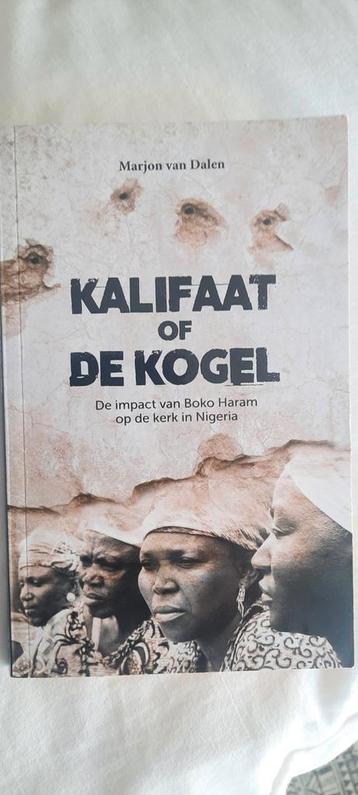 Kalifaat of de Kogel - Marjon van Dalen beschikbaar voor biedingen