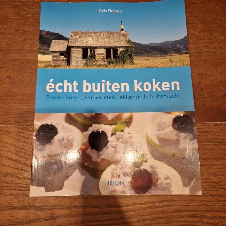 C. Dupouy - Echt buiten koken, Boeken, Kookboeken, Zo goed als nieuw, Ophalen