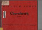 Wilhelm Rumpf Choralwerke Band  I + II voor Orgel, Orgel, Gebruikt, Klassiek, Ophalen of Verzenden