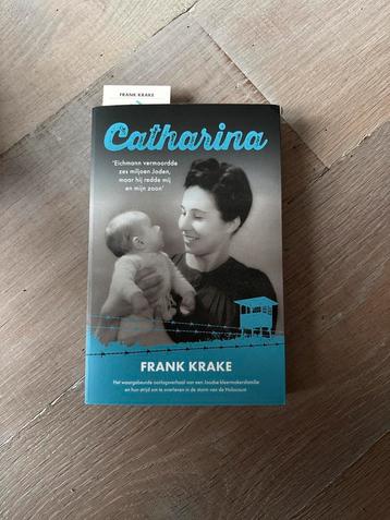 Catharina - Frank Krake - Waargebeurd verhaal beschikbaar voor biedingen