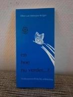 EN HOE NU VERDER ... ? Verliesverwerking bij zelfdoding, Ophalen of Verzenden, Zo goed als nieuw