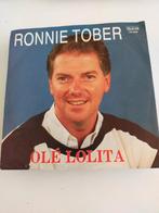 Ronnie Tober , olé Lolita, Cd's en Dvd's, Vinyl Singles, Ophalen of Verzenden, Zo goed als nieuw