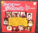DLP: GEEF MIJ MAAR HOLLAND(s) 27 GROTE NED. HITS 1980 LP1429, Ophalen of Verzenden