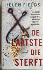 De Laatste Die Sterft - Helen Fields - Thriller, Ophalen of Verzenden, Zo goed als nieuw, Europa overig