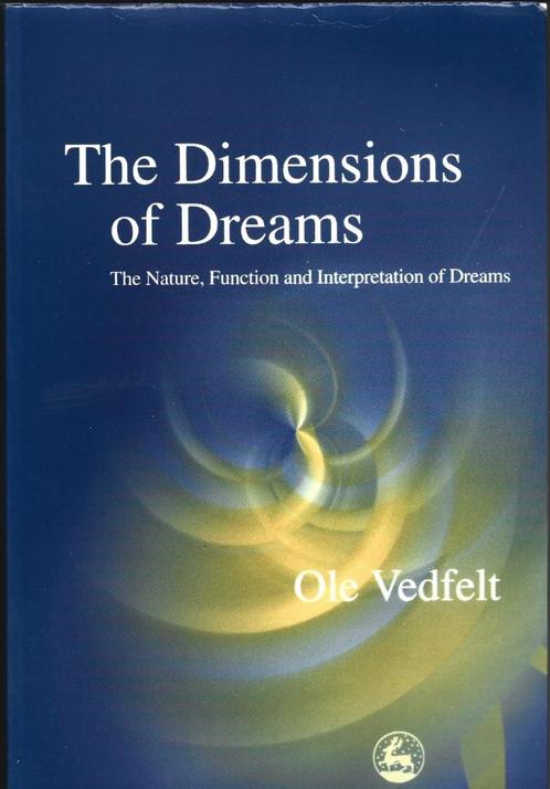 The Dimensions of Dreams, Boeken, Esoterie en Spiritualiteit, Zo goed als nieuw, Achtergrond en Informatie, Spiritualiteit algemeen