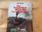 die stampende stomende locomotieven, os nock, Boeken, Ophalen of Verzenden, 20e eeuw of later, Zo goed als nieuw