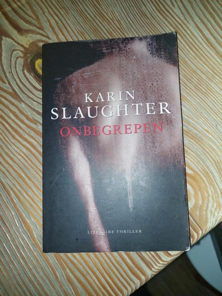 Karin Slaughter - Onbegrepen, Boeken, Thrillers, Zo goed als nieuw, Ophalen of Verzenden