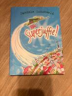 Superjuffie! - Janneke Schotveld, Ophalen of Verzenden, Zo goed als nieuw, Fictie algemeen