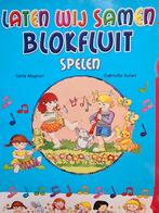 Laten wij samen Blokfluit spelen., Muziek en Instrumenten, Bladmuziek, Les of Cursus, Ophalen of Verzenden, Zo goed als nieuw