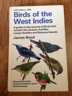 Birds of the West Indies door James Bond, Boeken, Ophalen of Verzenden, Zo goed als nieuw, Vogels