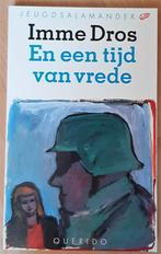 En een tijd van vrede - Imme Dros, Ophalen of Verzenden, Gelezen, Imme Dros