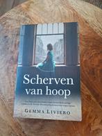 Gemma Liviero - Scherven van hoop, Ophalen of Verzenden, Zo goed als nieuw, Gemma Liviero