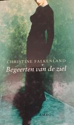 Christine Falkenland Begeerten van de ziel, Boeken, Ophalen of Verzenden, Nieuw