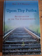 Upon Thy Paths / Rev. A.T. Huijser, Ophalen of Verzenden, Nieuw
