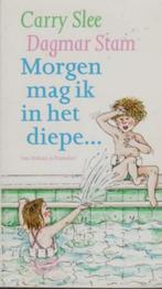Carry Slee #  Morgen mag ik in het diepe, Boeken, 5 of 6 jaar, Fictie algemeen, Jongen of Meisje, Ophalen of Verzenden