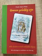 F.A. Petter - Gewoon gelukkig zijn, Ophalen of Verzenden, Zo goed als nieuw, F.A. Petter