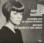Mireille Mathieu ‎– Pardonne-Moi Ce Caprice D'enfant  (7"), Verzenden, 7 inch, Single, Zo goed als nieuw