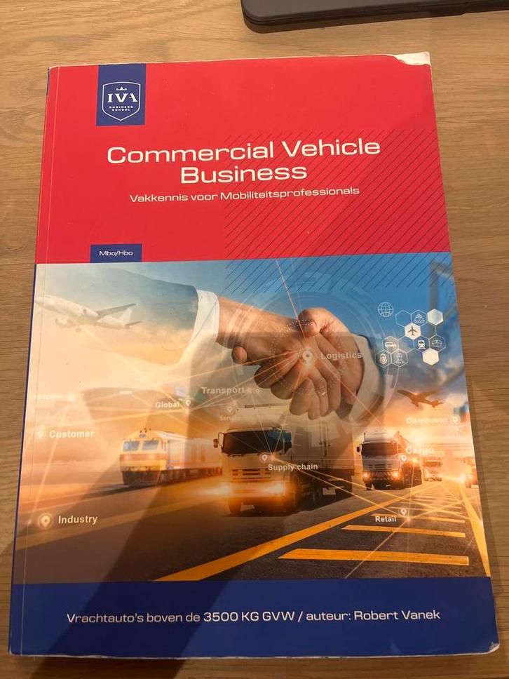 Commercial Vehicle Business - IVA Boek, Boeken, Schoolboeken, Gelezen, Overige vakken, HAVO, Ophalen of Verzenden