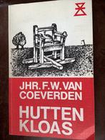 Huttenkloas - JHR. F.W. VAN COEVERDEN - ZGAN, Ophalen of Verzenden, Zo goed als nieuw