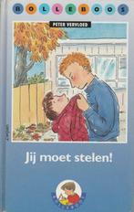 Jij moet stelen - Peter Vervloed, Ophalen of Verzenden, Peter Vervloed, Fictie algemeen