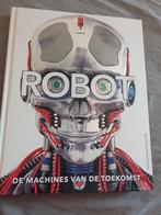 Robot: De Machines van de Toekomst, Ophalen of Verzenden, Zo goed als nieuw, Overige onderwerpen, Van Houkema & Warinforf