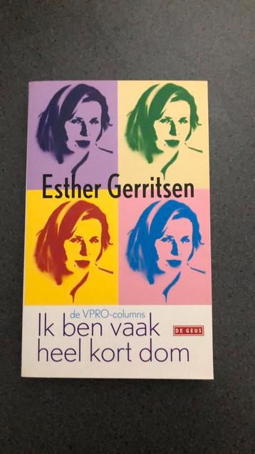 Esther Gerritsen - Ik ben vaak heel kort dom beschikbaar voor biedingen