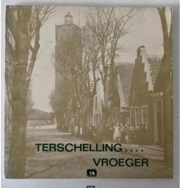 Terschelling…..vroeger, Boeken, Geschiedenis | Stad en Regio, Gelezen, 20e eeuw of later, Ophalen of Verzenden
