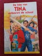 De Klas van Tina verbouwt de school, Boeken, Ophalen of Verzenden