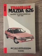 Vraagbaak Mazda 626 Benzine- en Dieselmodellen 1987-1992, Ophalen of Verzenden