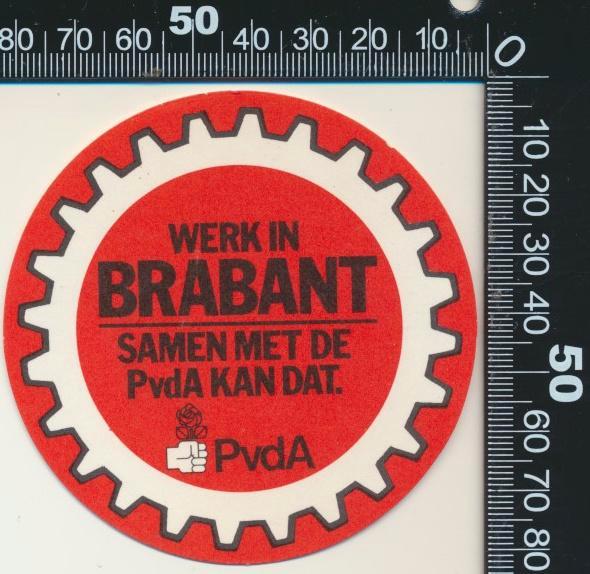 Sticker: PVDA - Werk in Brabant, Verzamelen, Stickers, Zo goed als nieuw, Bedrijf of Vereniging, Ophalen of Verzenden