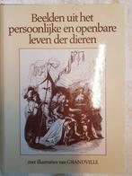 Beelden uit het persoonlijke en openbare leven der dieren., Ophalen of Verzenden, Zo goed als nieuw
