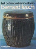 Het Pottenbakkersboek van Bernard Leach - Cantecleer, Hobby en Vrije tijd, Pottenbakken, Ophalen of Verzenden, Zo goed als nieuw