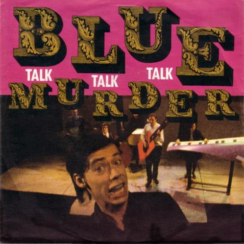 Blue Murder - Talk,Talk,Talk (Single), Cd's en Dvd's, Vinyl Singles, Gebruikt, Single, Pop, 7 inch, Ophalen of Verzenden