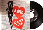 1981  👇🤩  Lax – All My Love  👉Funk / Soul Style: Disco, 7 inch, Single, Ophalen of Verzenden, Zo goed als nieuw