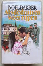 Noel Barber/Als de druiven weer rijpen, Ophalen of Verzenden, Gelezen