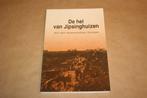 De hel van Jipsinghuizen - Werkverschaffing Groningen 1924-1, Ophalen of Verzenden, Zo goed als nieuw